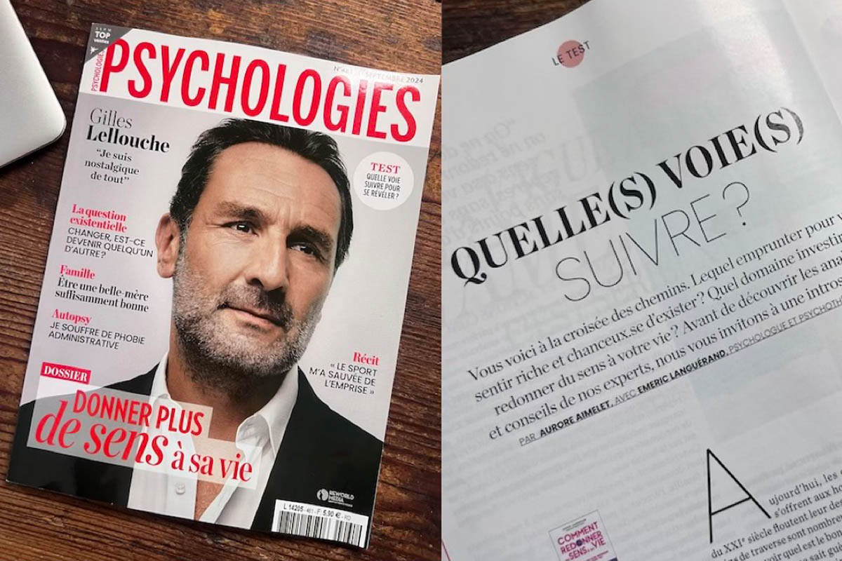 Image composée de 2 photos. À gauche : Couverture du magazine Psychologies, numéro 461, sept 2024. Dossier: "Donner plus de sens à sa vie". À droite : gros plan sur le titre de l'article "quelle(s) voie(s) suivre ?"de ce numéro